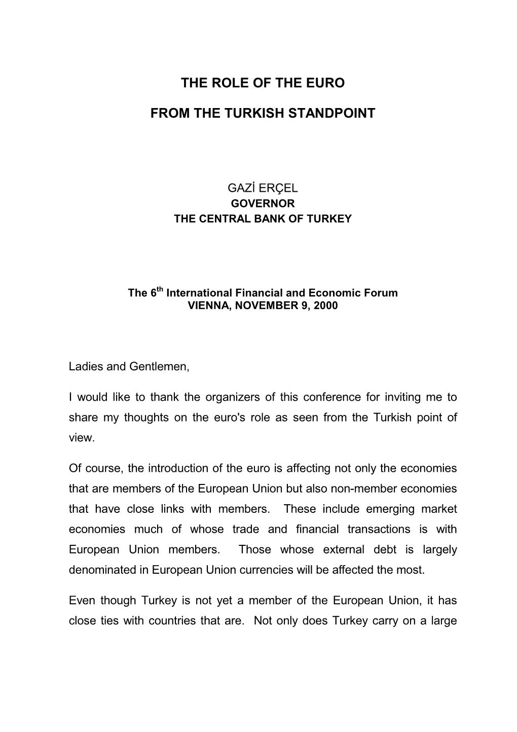 The Role of the Euro from the Turkish Standpoint