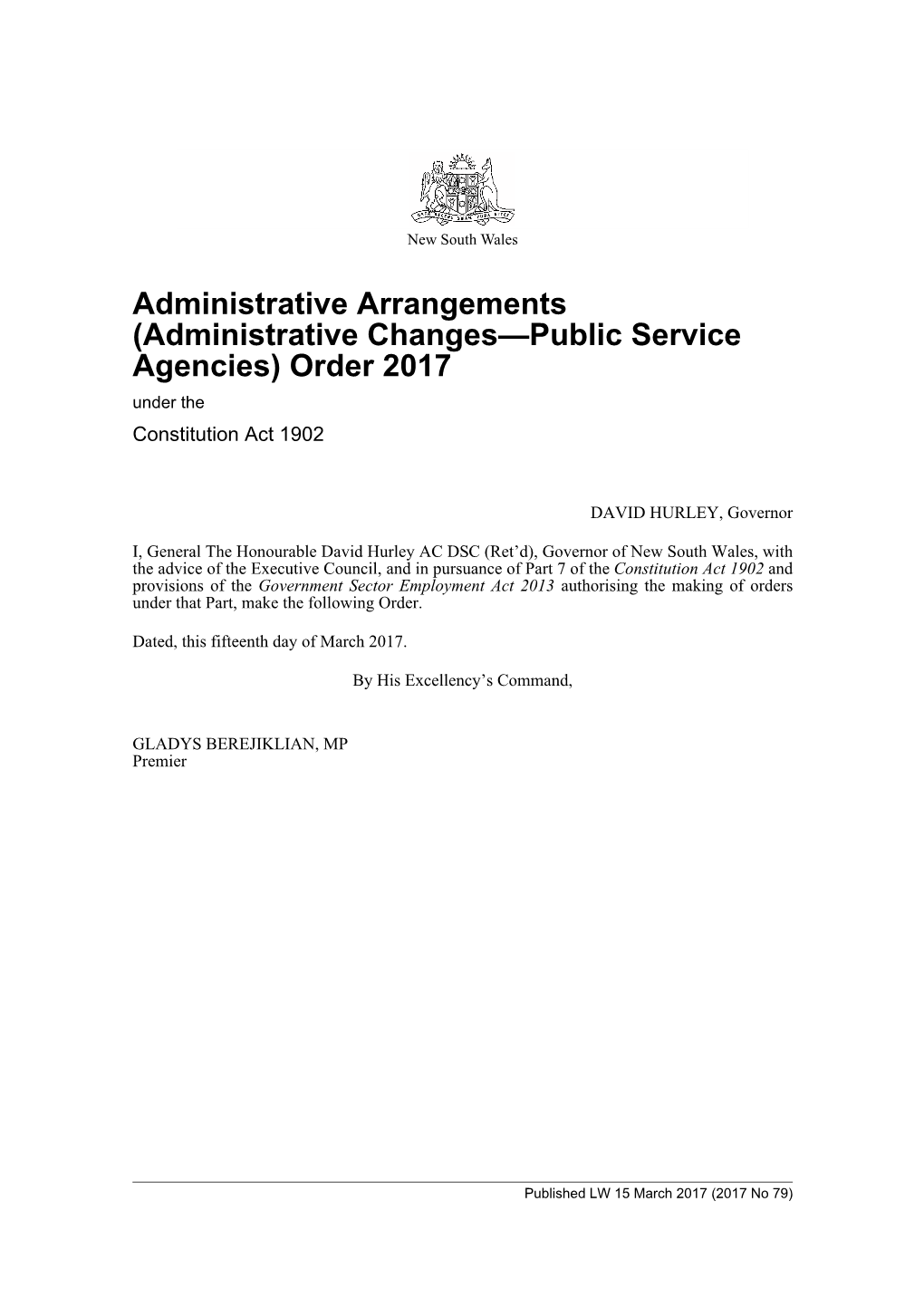 Administrative Arrangements (Administrative Changes—Public Service Agencies) Order 2017 Under the Constitution Act 1902