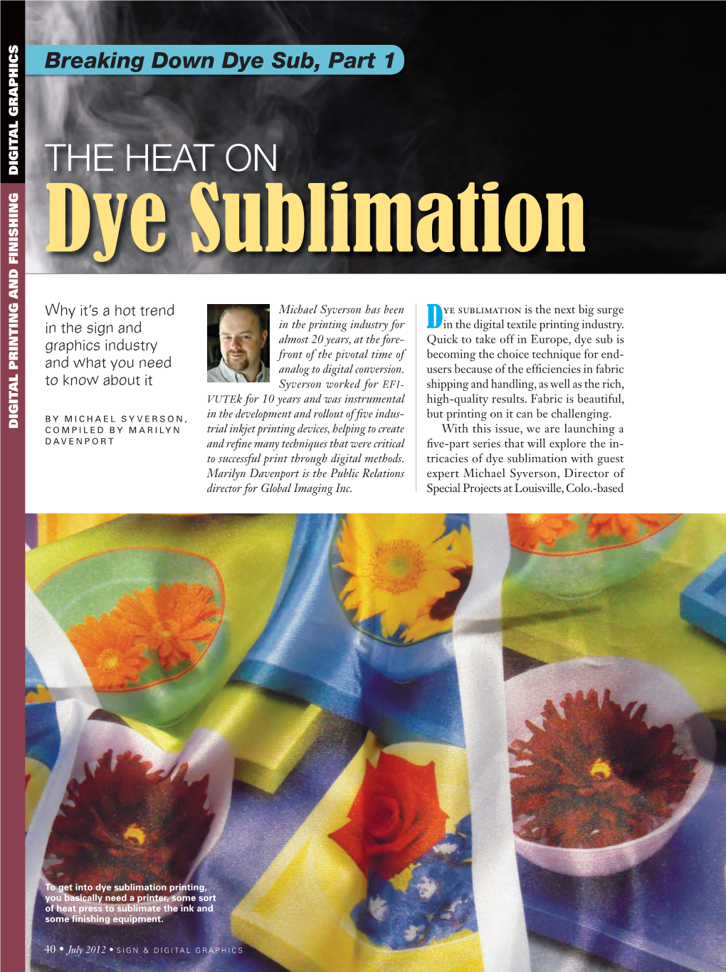 THE HEAT on Dye Sublimation