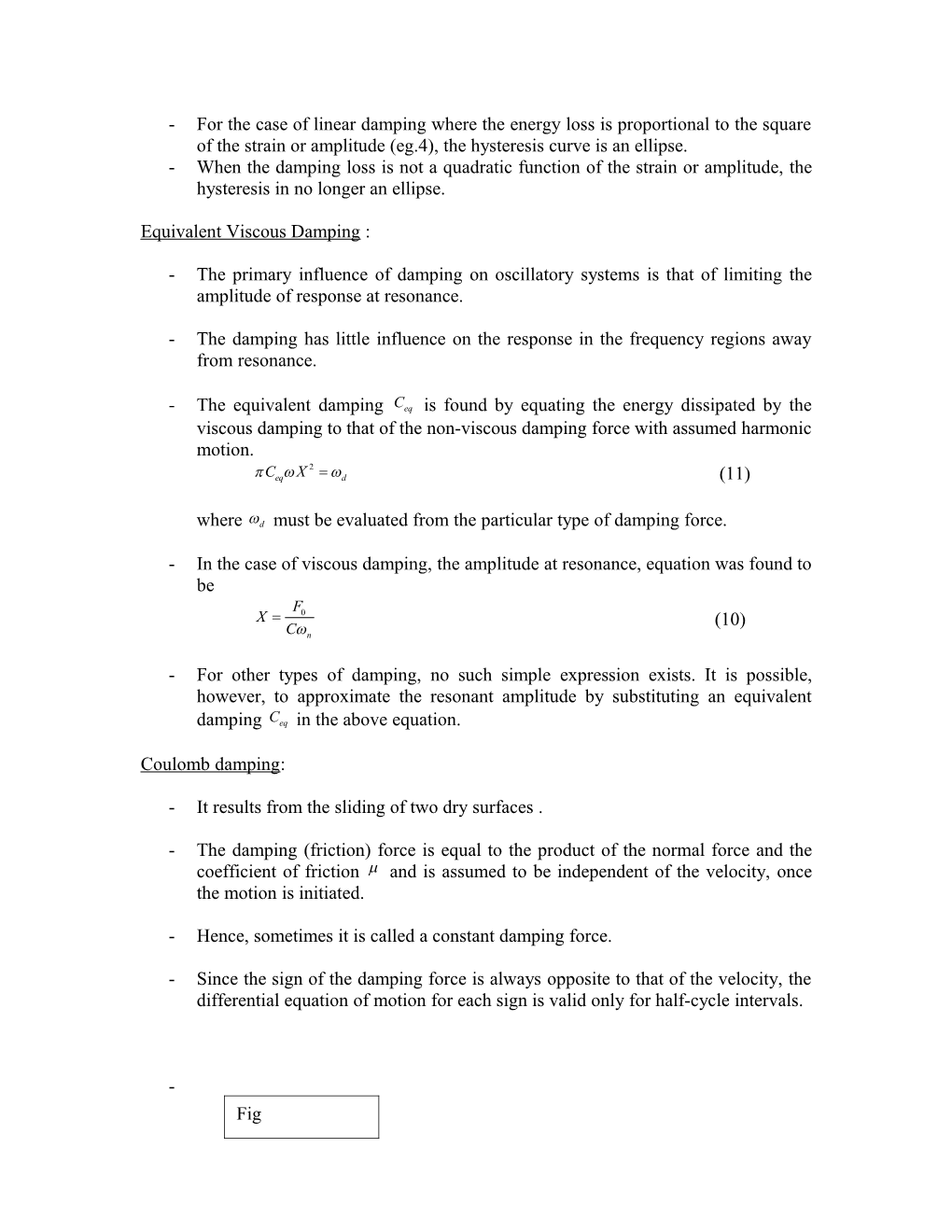 for the Case of Linear Damping Where the Energy Loss Is Proportional to the Square Of