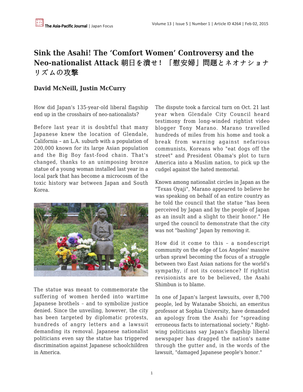 Sink the Asahi! the 'Comfort Women' Controversy and the Neo-Nationalist It Is Not Difficult to See How a Very Different Attack", the Asia-Pacific Journal, Vol