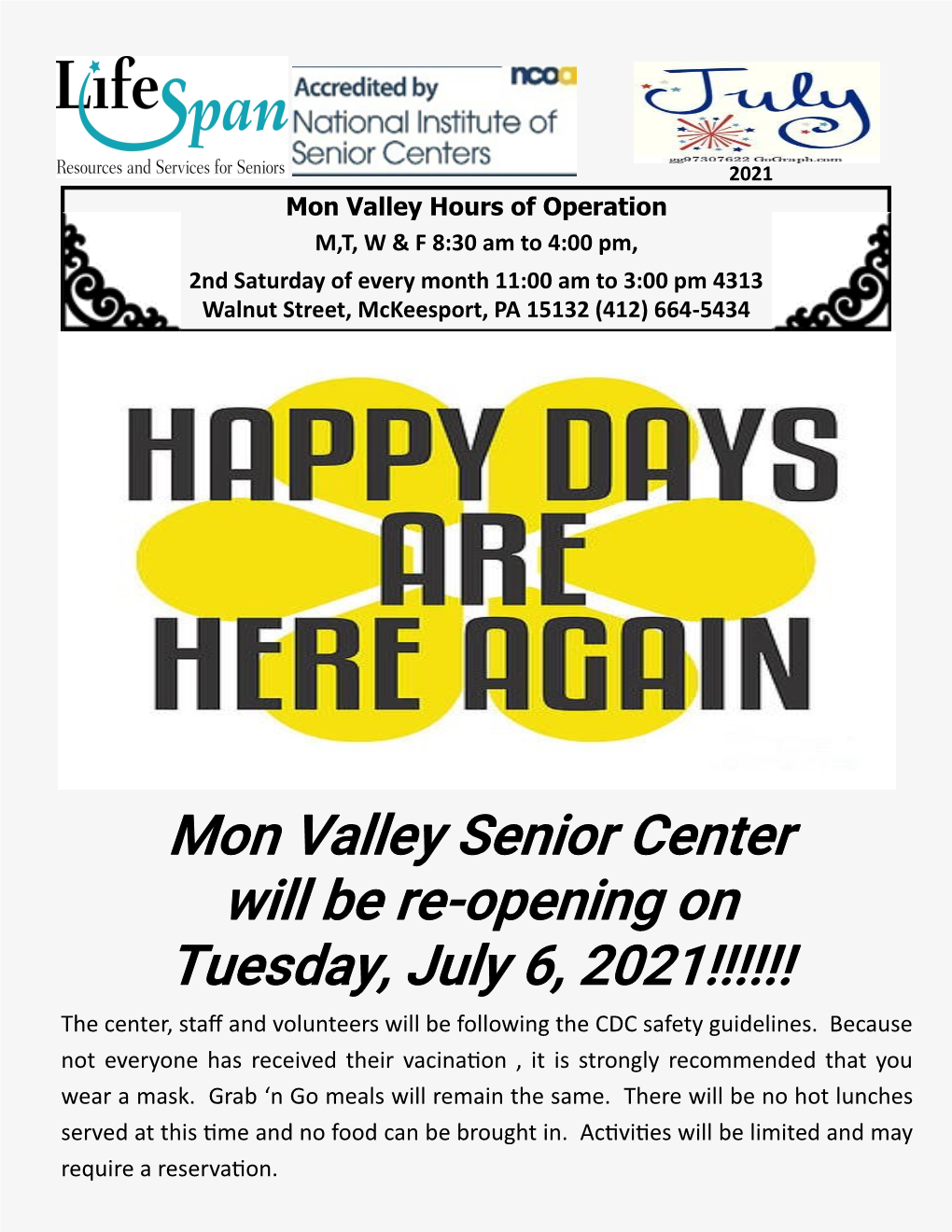 Mon Valley Senior Center Will Be Re-Opening on Tuesday, July 6, 2021!!!!!! the Center, Staff and Volunteers Will Be Following the CDC Safety Guidelines