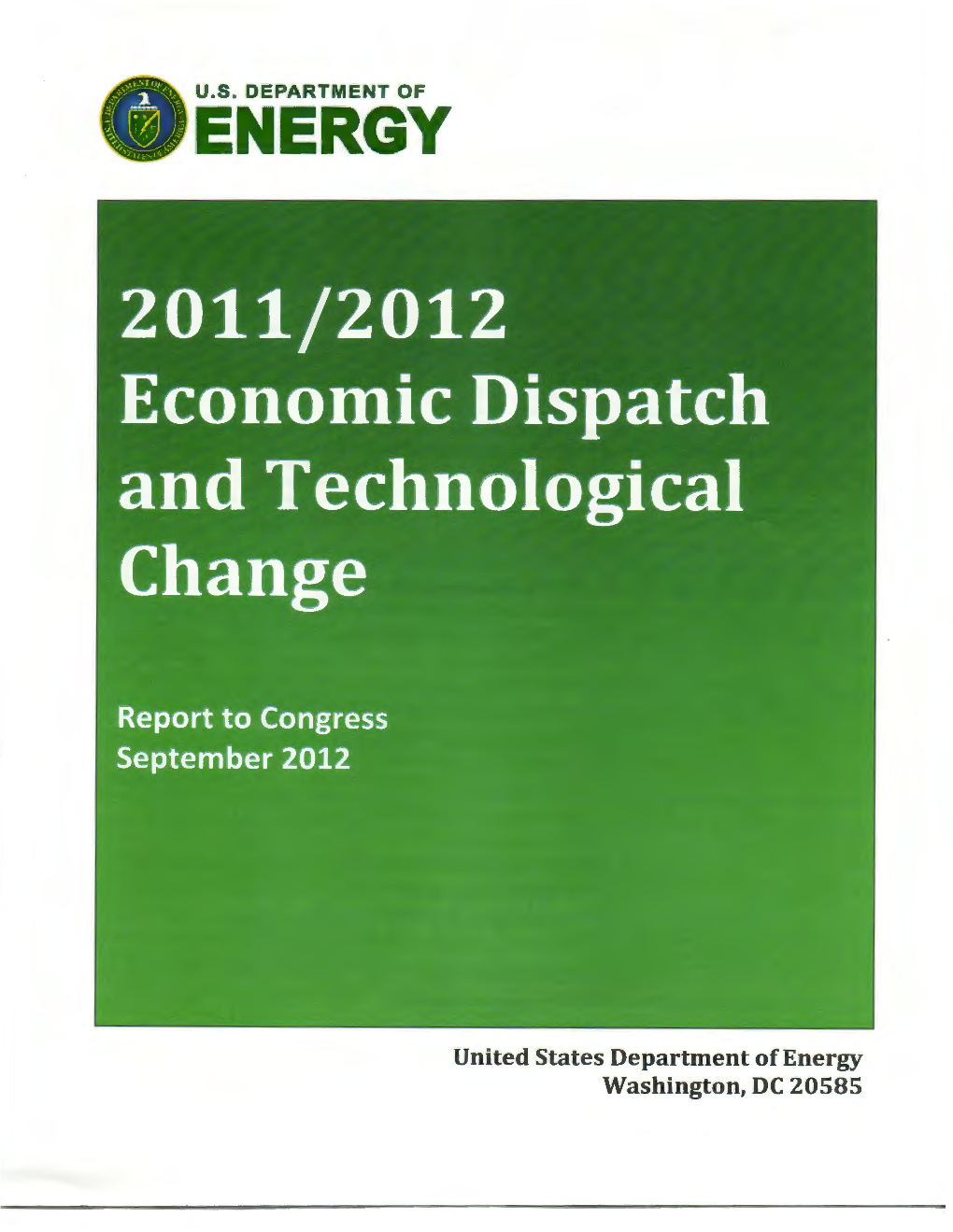 2011/2012 Economic Dispatch and Technological Change