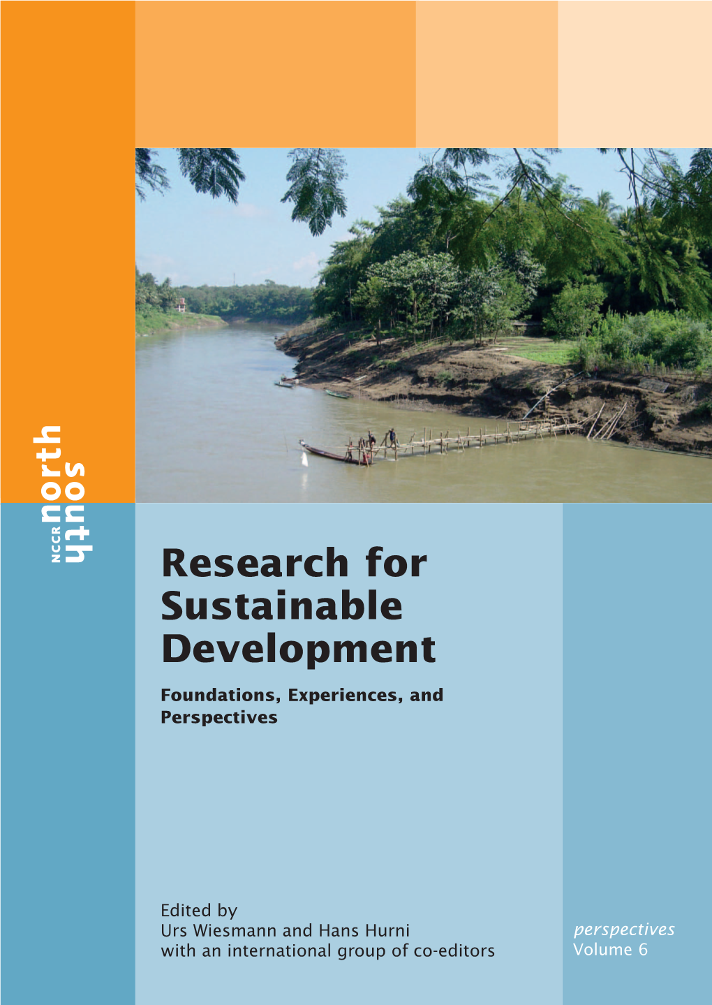 Research for Sustainable Development Foundations, Experiences, and Perspectives