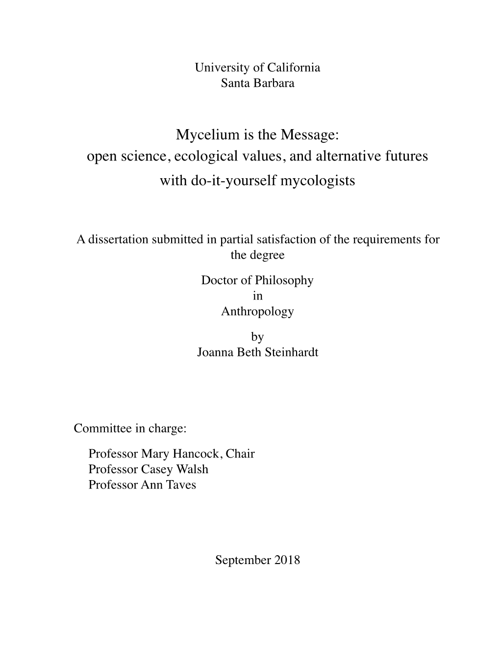 Mycelium Is the Message: Open Science, Ecological Values, and Alternative Futures with Do-It-Yourself Mycologists