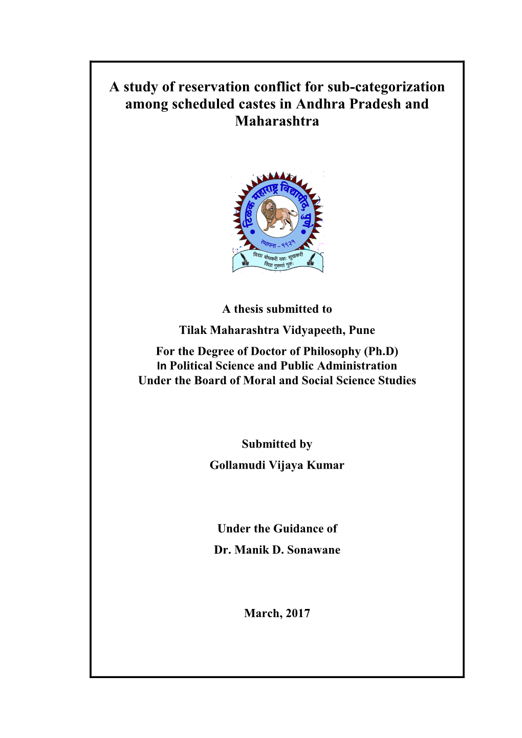 A Study of Reservation Conflict for Sub-Categorization Among Scheduled Castes in Andhra Pradesh and Maharashtra