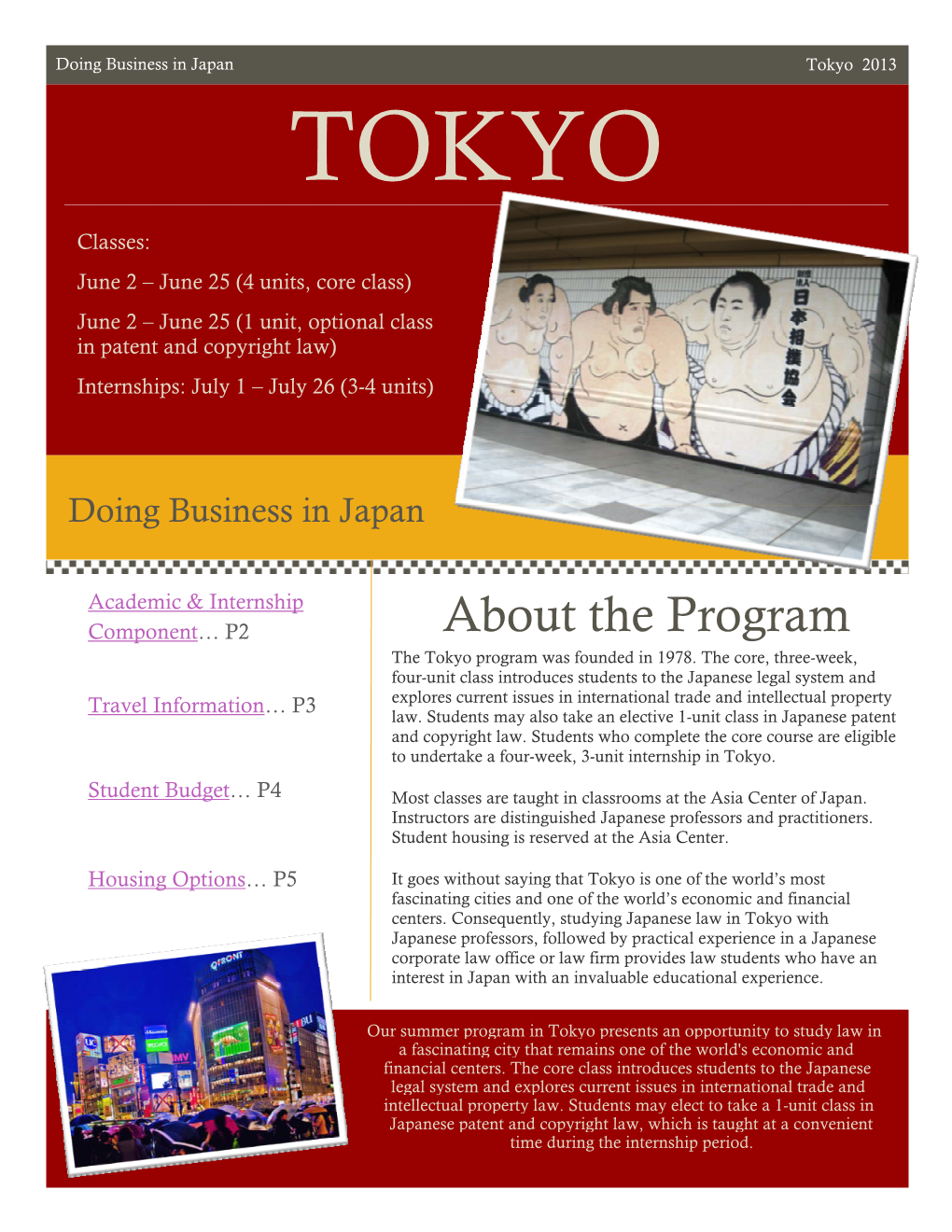 About the Program the Tokyo Program Was Founded in 1978