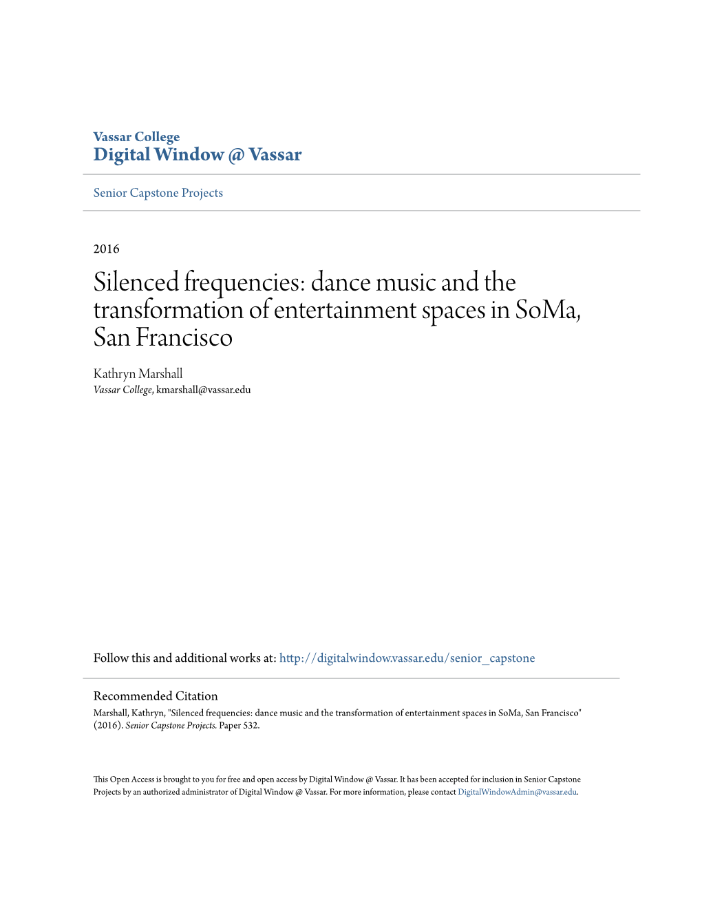 Dance Music and the Transformation of Entertainment Spaces in Soma, San Francisco Kathryn Marshall Vassar College, Kmarshall@Vassar.Edu