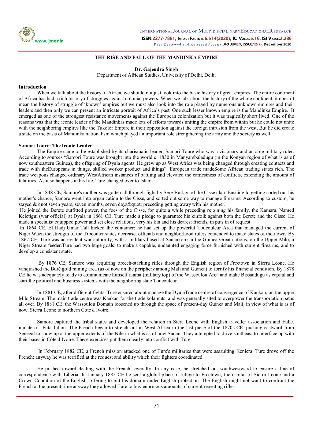 THE RISE and FALL of the MANDINKA EMPIRE Dr. Gajendra Singh Department of African Studies, University of Delhi, Delhi Introducti