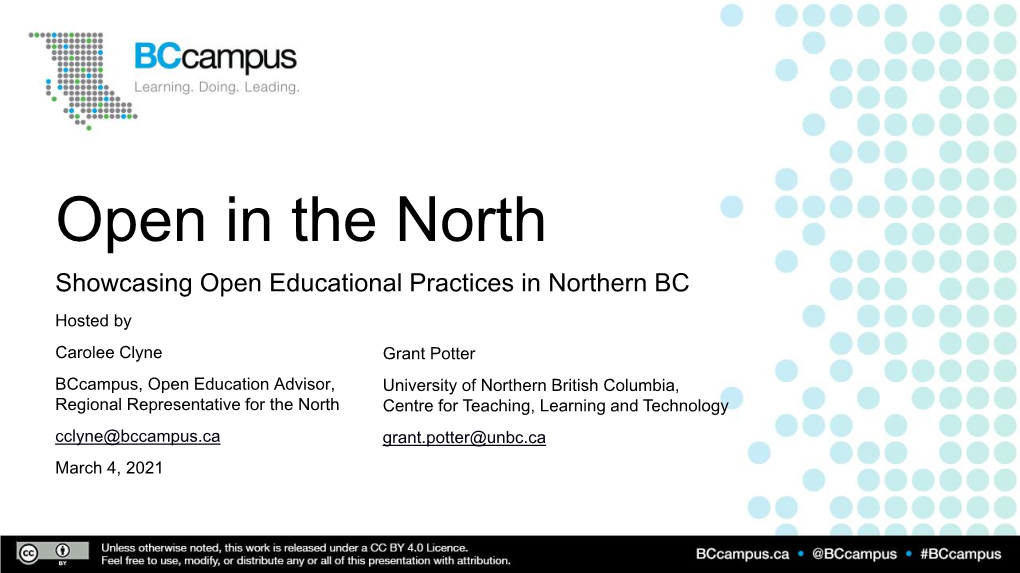 Open in the North Slides