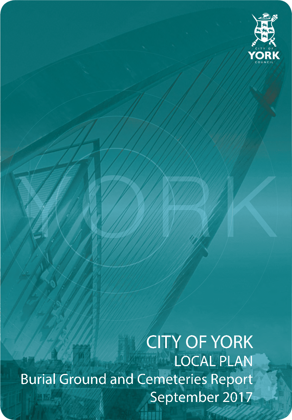 City of York Local Plan Burial Grounds and Cemeteries Report