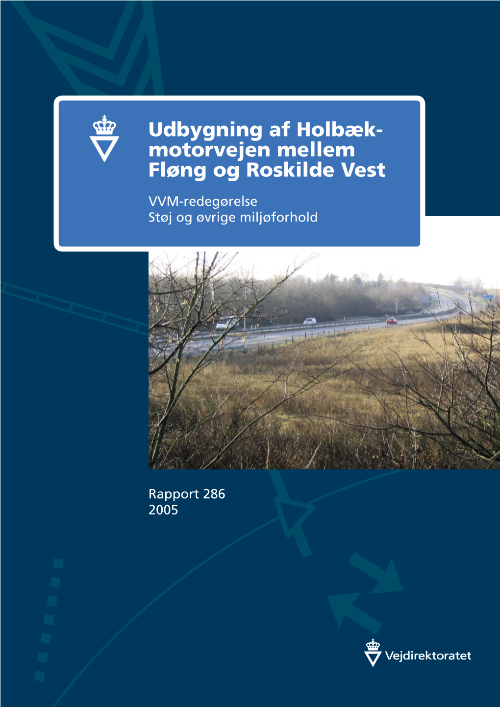 Udbygning Af Holbæk- Motorvejen Mellem Fløng Og Roskilde Vest