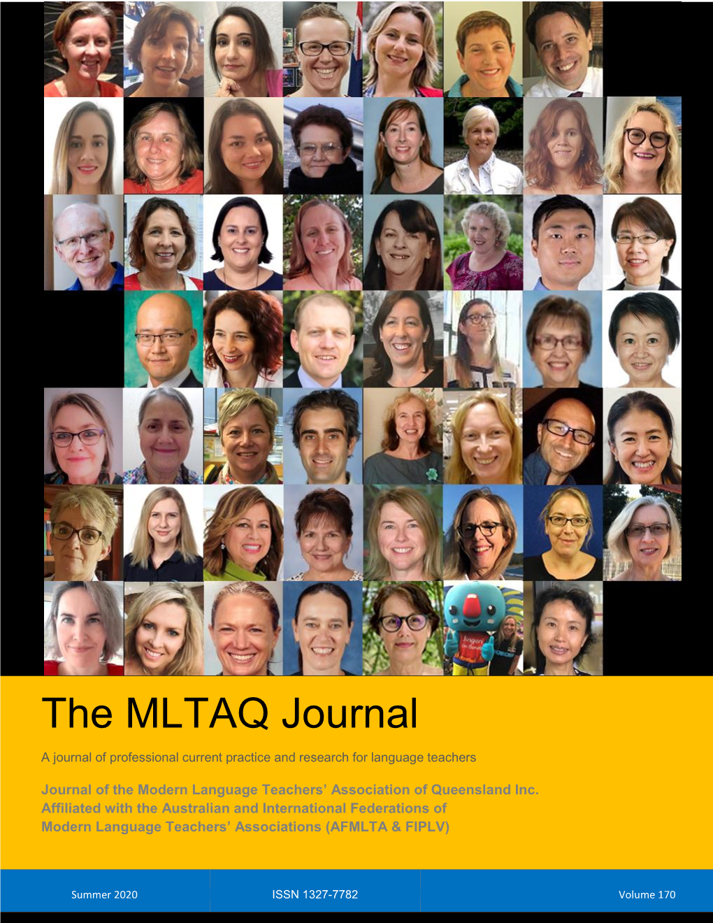 The MLTAQ Journal a Journal of Professional Current Practice and Research for Language Teachers