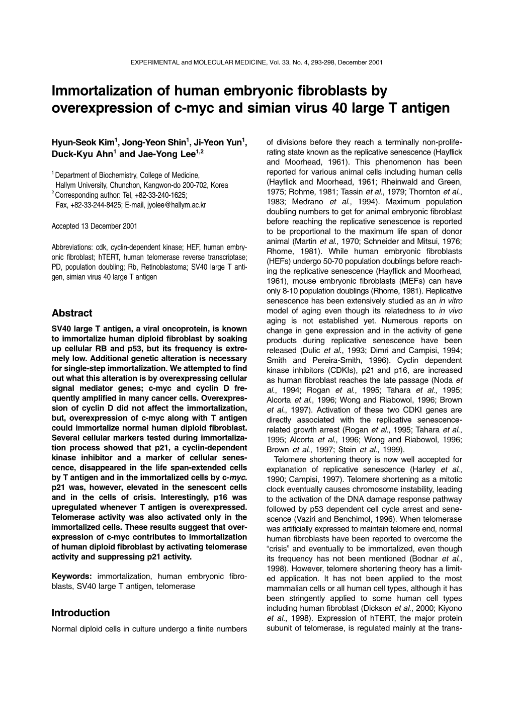 Immortalization of Human Embryonic Fibroblasts by Overexpression of C-Myc and Simian Virus 40 Large T Antigen