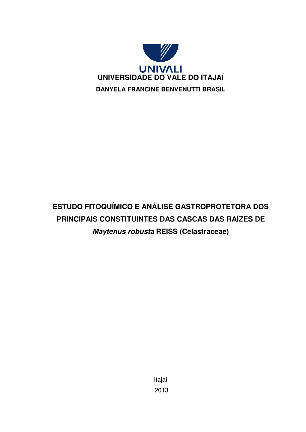 Universidade Do Vale Do Itajaí Estudo Fitoquímico E