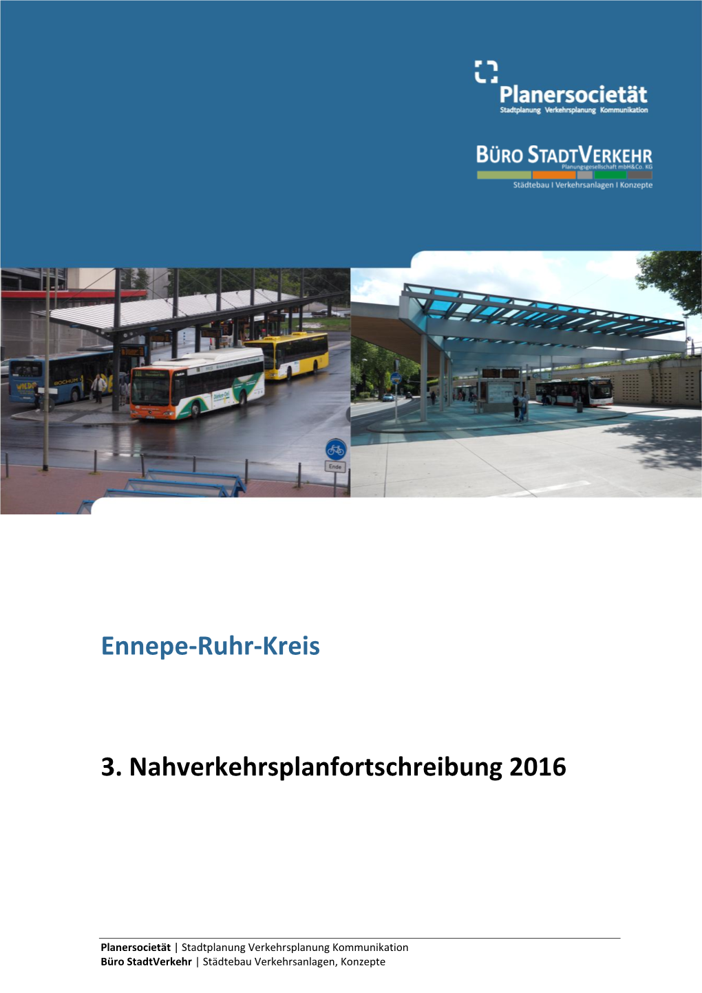 Ennepe-Ruhr-Kreis 3. Nahverkehrsplanfortschreibung 2016