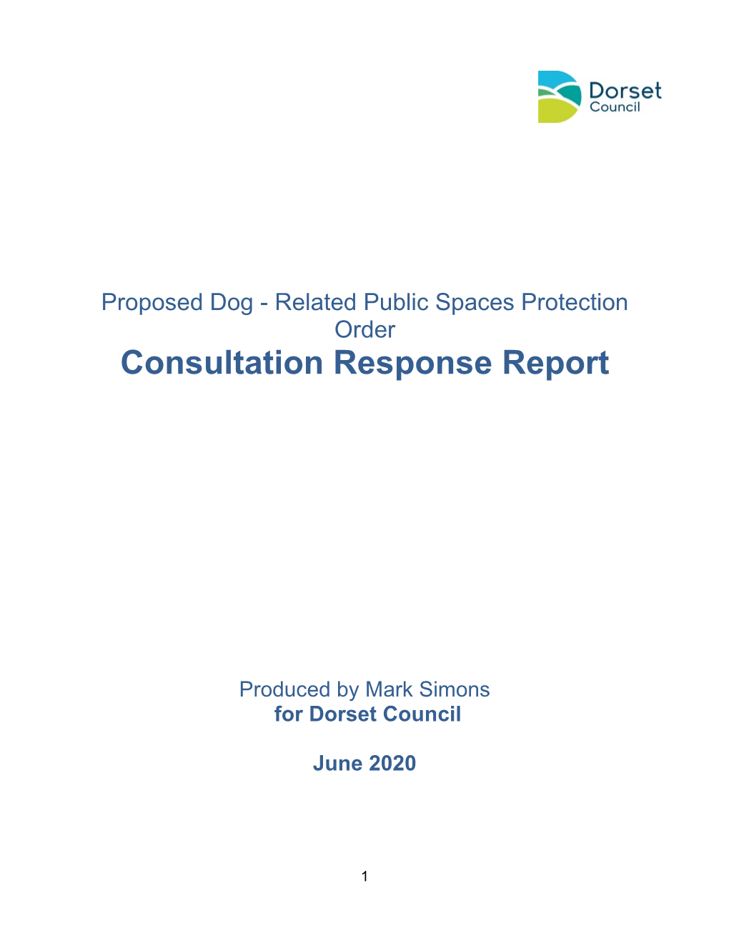 Appendix A- PSPO Consultation Report FINAL REPORT Revised