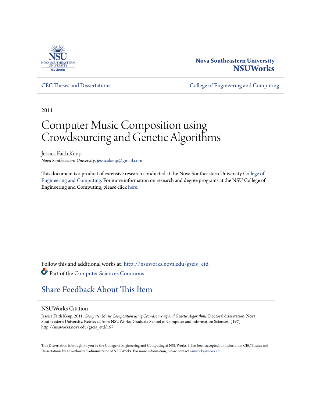 Computer Music Composition Using Crowdsourcing and Genetic Algorithms Jessica Faith Keup Nova Southeastern University, Jessicakeup@Gmail.Com