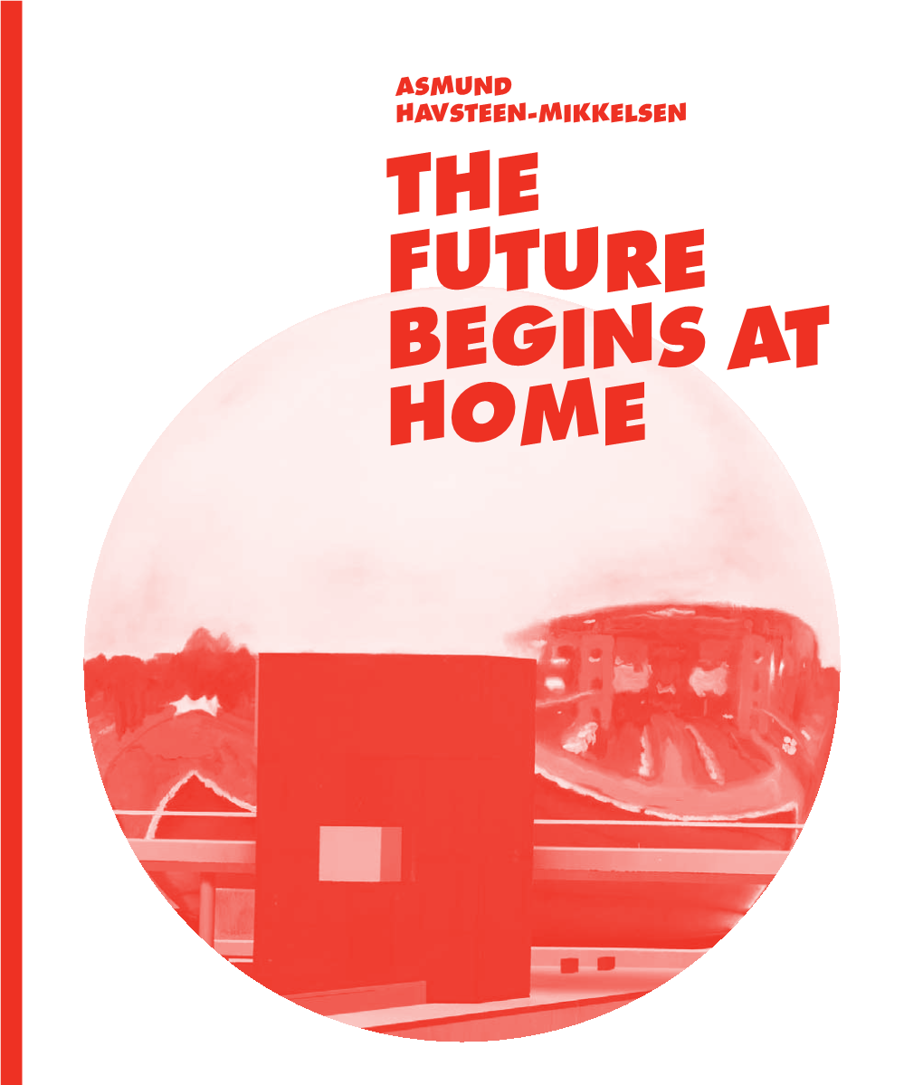 The Future Begins at Home