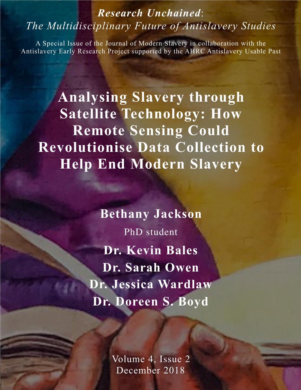 Analysing Slavery Through Satellite Technology: How Remote Sensing Could Revolutionise Data Collection to Help End Modern Slavery