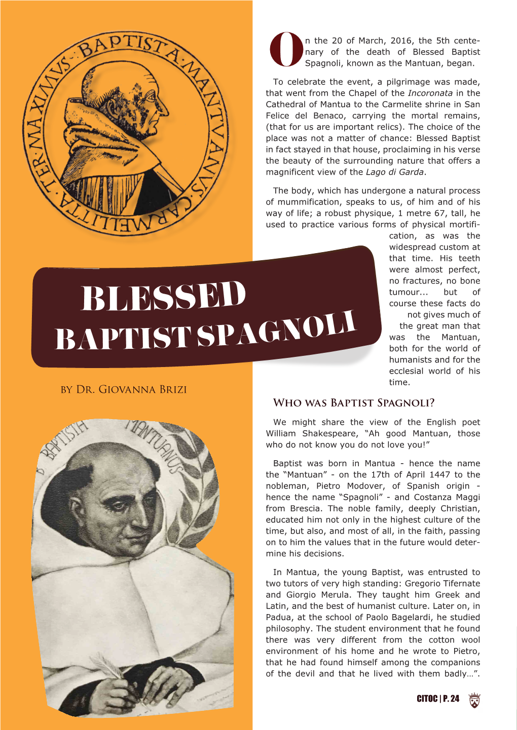 Blessed Baptist Ospagnoli, Known As the Mantuan, Began