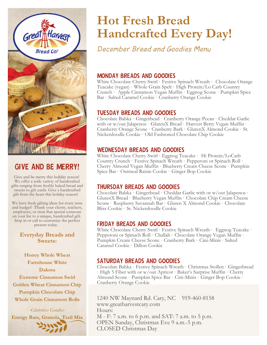 Hot Fresh Bread Handcrafted Every Day! December Bread and Goodies Menu