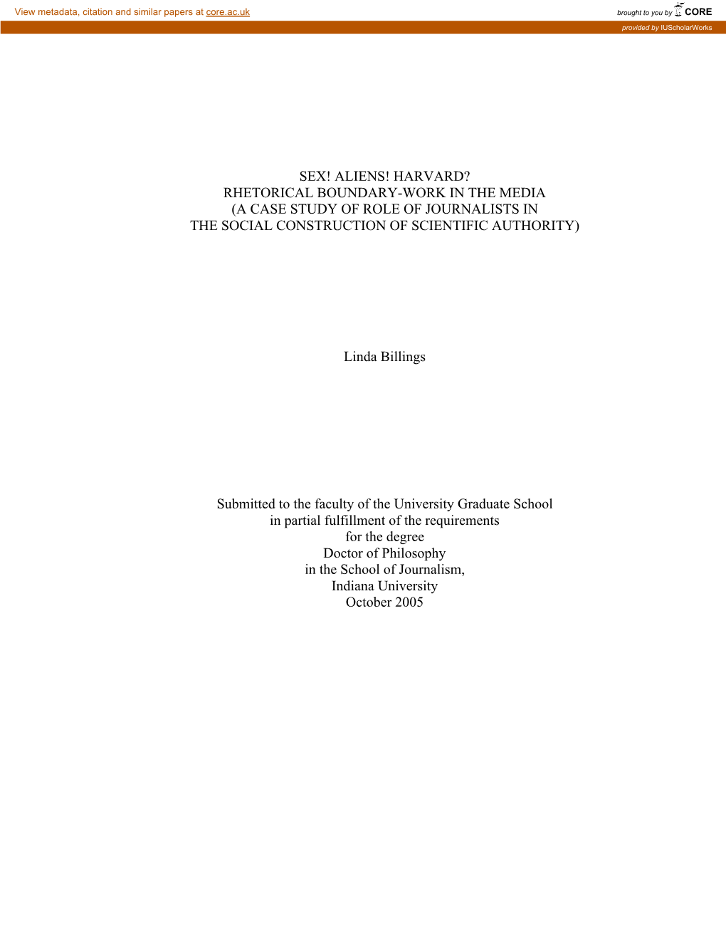 Sex! Aliens! Harvard? Rhetorical Boundary-Work in the Media (A Case Study of Role of Journalists in the Social Construction of Scientific Authority)