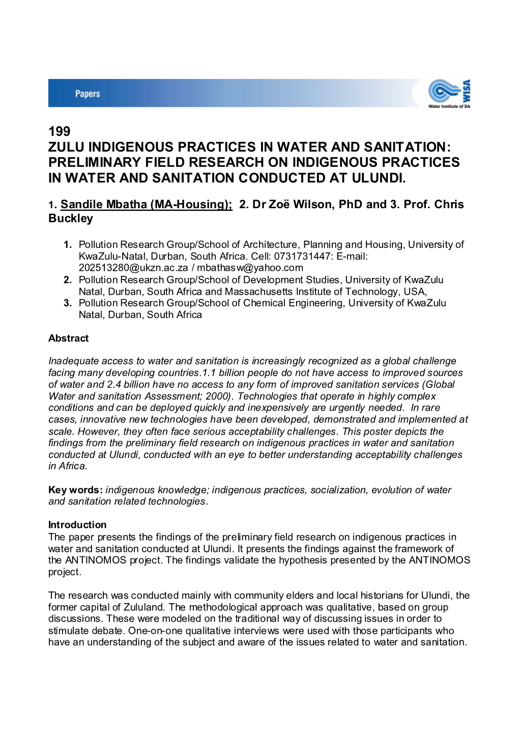 199 Zulu Indigenous Practices in Water and Sanitation: Preliminary Field Research on Indigenous Practices in Water and Sanitation Conducted at Ulundi