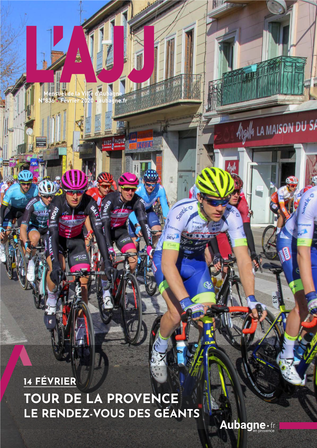 Tour De La Provence Le Rendez-Vous Des Géants Sommaire L’Actu Du Mois P