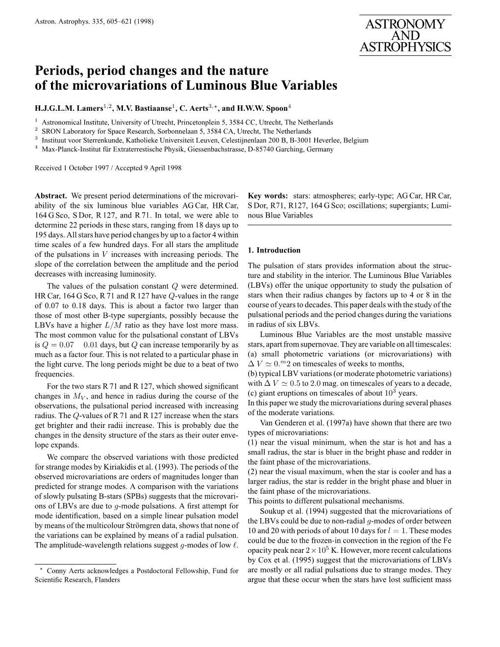 ASTRONOMY and ASTROPHYSICS Periods, Period Changes and the Nature of the Microvariations of Luminous Blue Variables