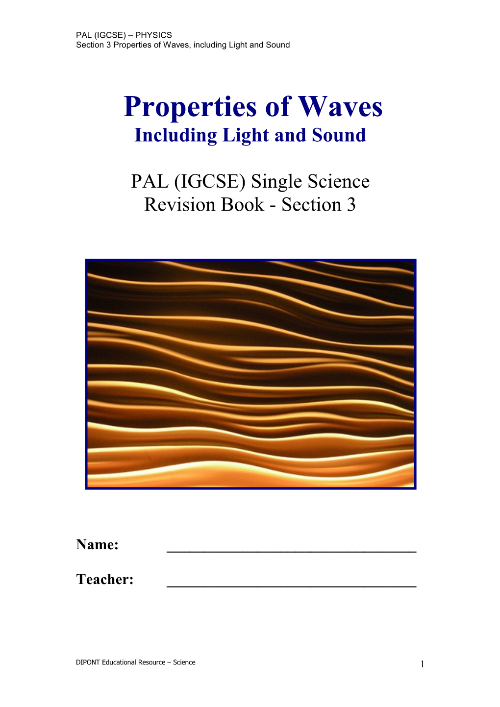 Section 3 Properties of Waves, Including Light and Sound