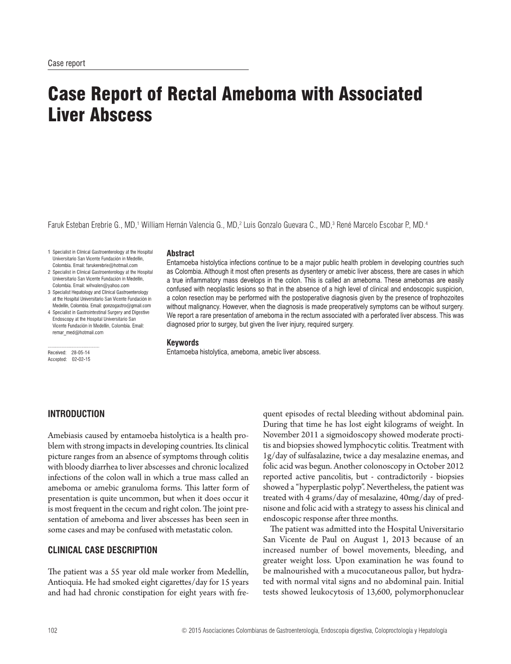 Case Report of Rectal Ameboma with Associated Liver Abscess