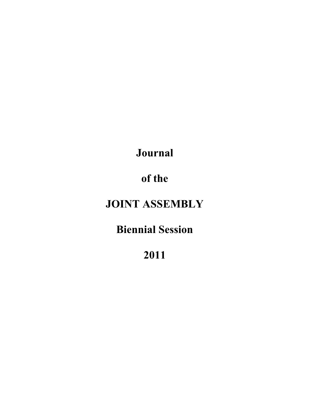 Journal of the Joint Assembly of the State of Vermont Biennial Session, 2011 ______In Joint Assembly, January 5, 2011 2:00 P.M