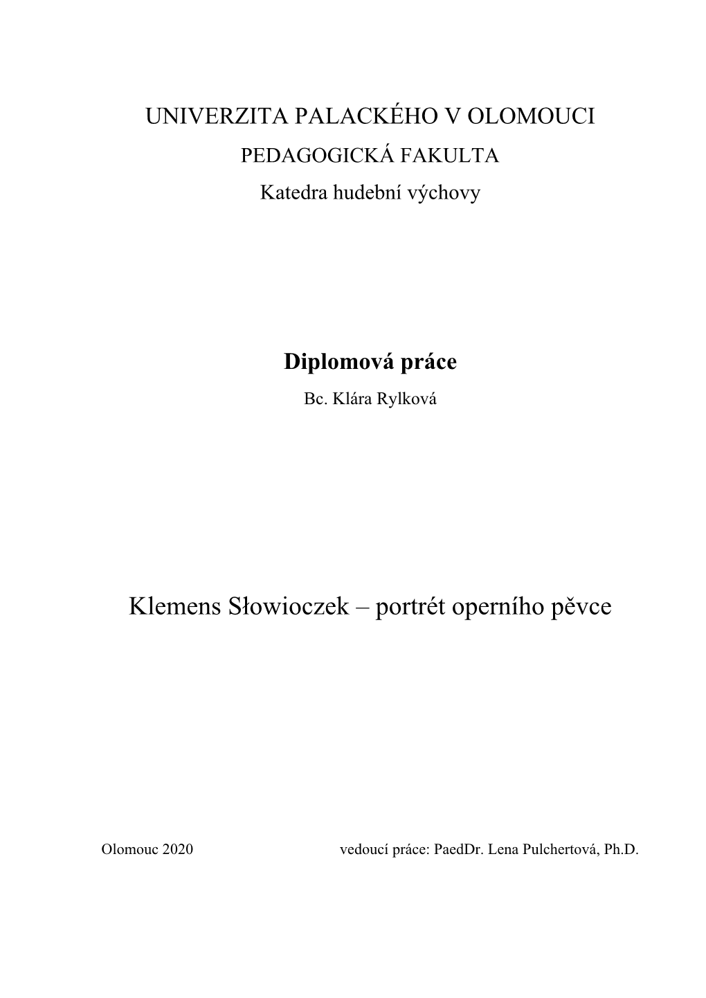 Klemens Słowioczek – Portrét Operního Pěvce