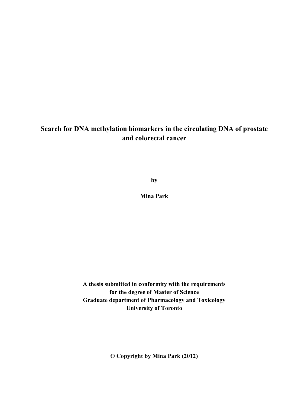 Search for DNA Methylation Biomarkers in the Circulating DNA of Prostate and Colorectal Cancer