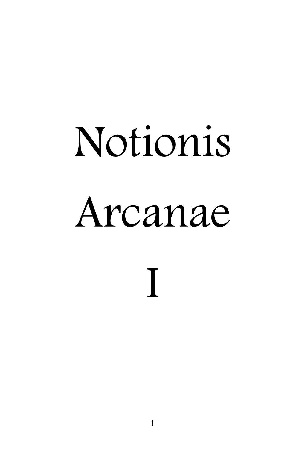 Notionis Arcanae I