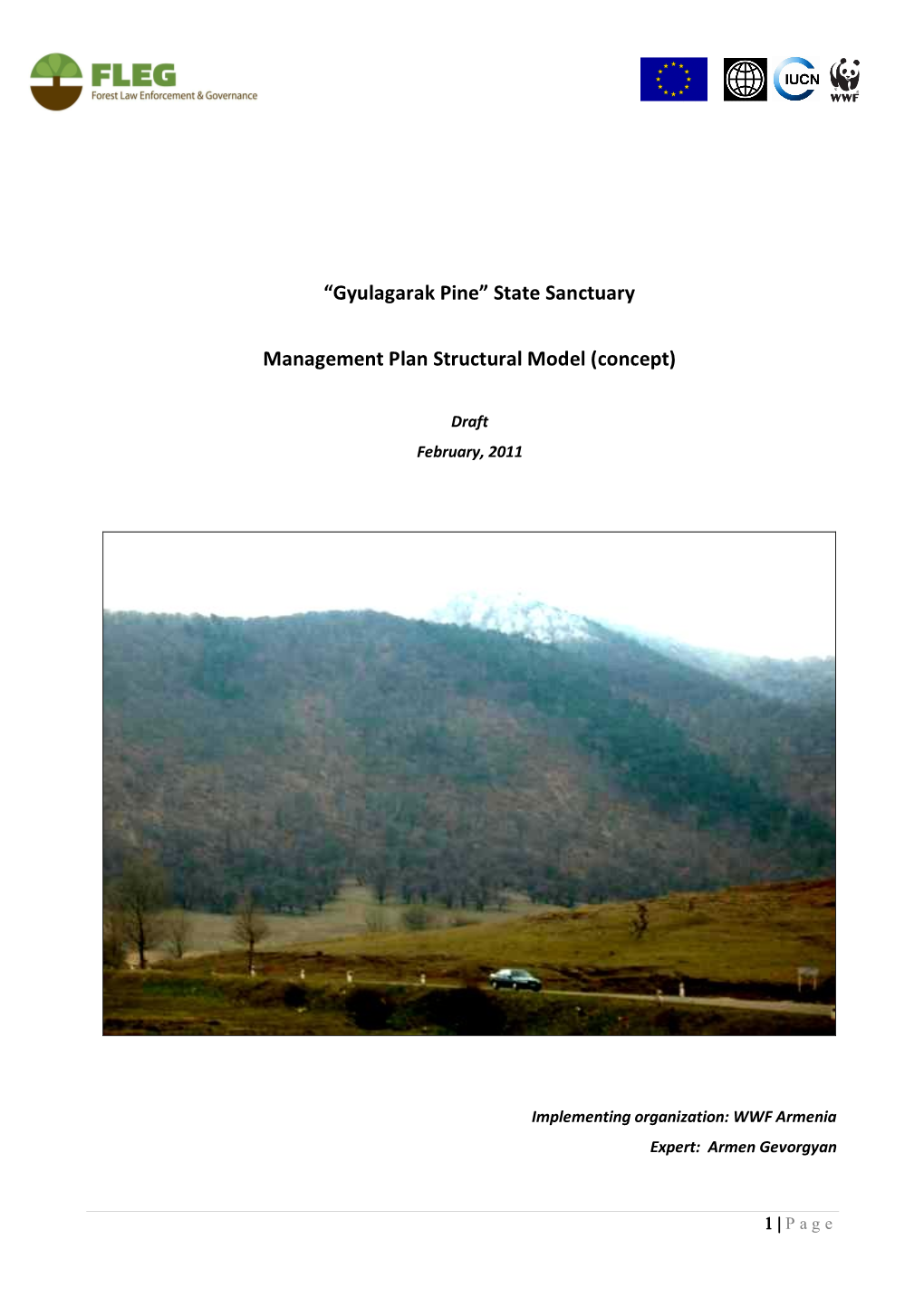 “Gyulagarak Pine” State Sanctuary Management Plan Structural Model