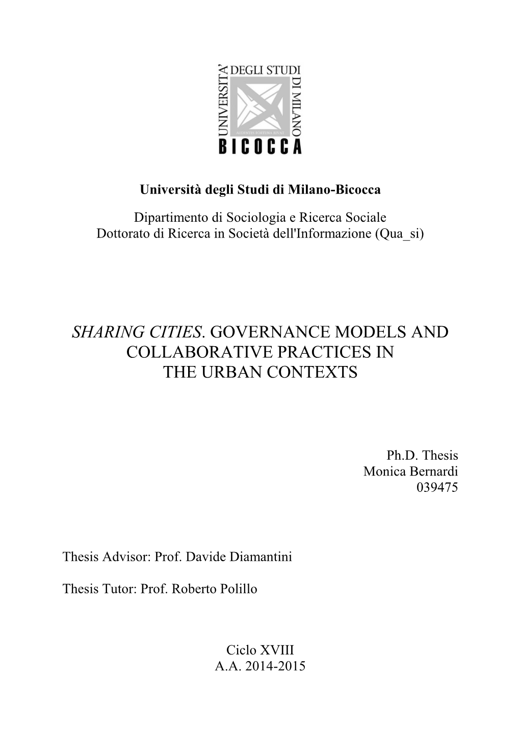 Sharing Cities. Governance Models and Collaborative Practices in the Urban Contexts