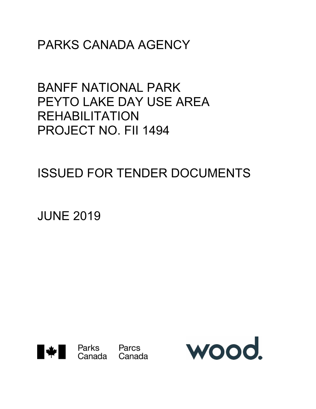 Parks Canada Agency Banff National Park Peyto Lake Day Use Area Rehabilitation Project No. Fii 1494 Issued for Tender Documents