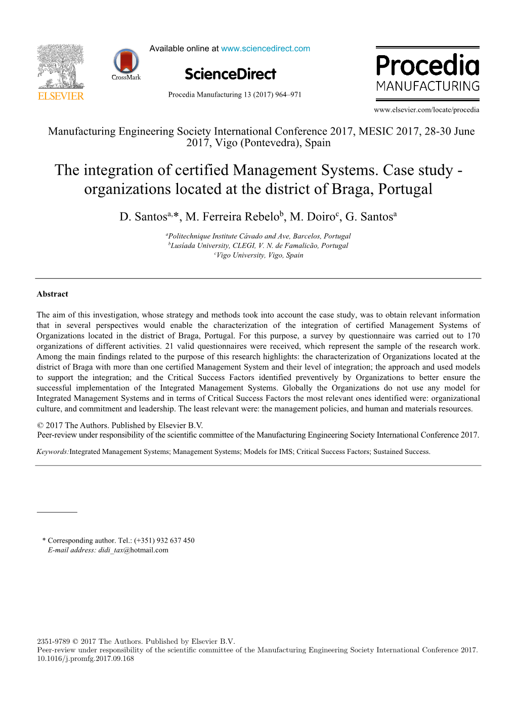 Organizations Located at the District of Braga, Portugal Standardized MS Into Only One Coherent and Lean MS