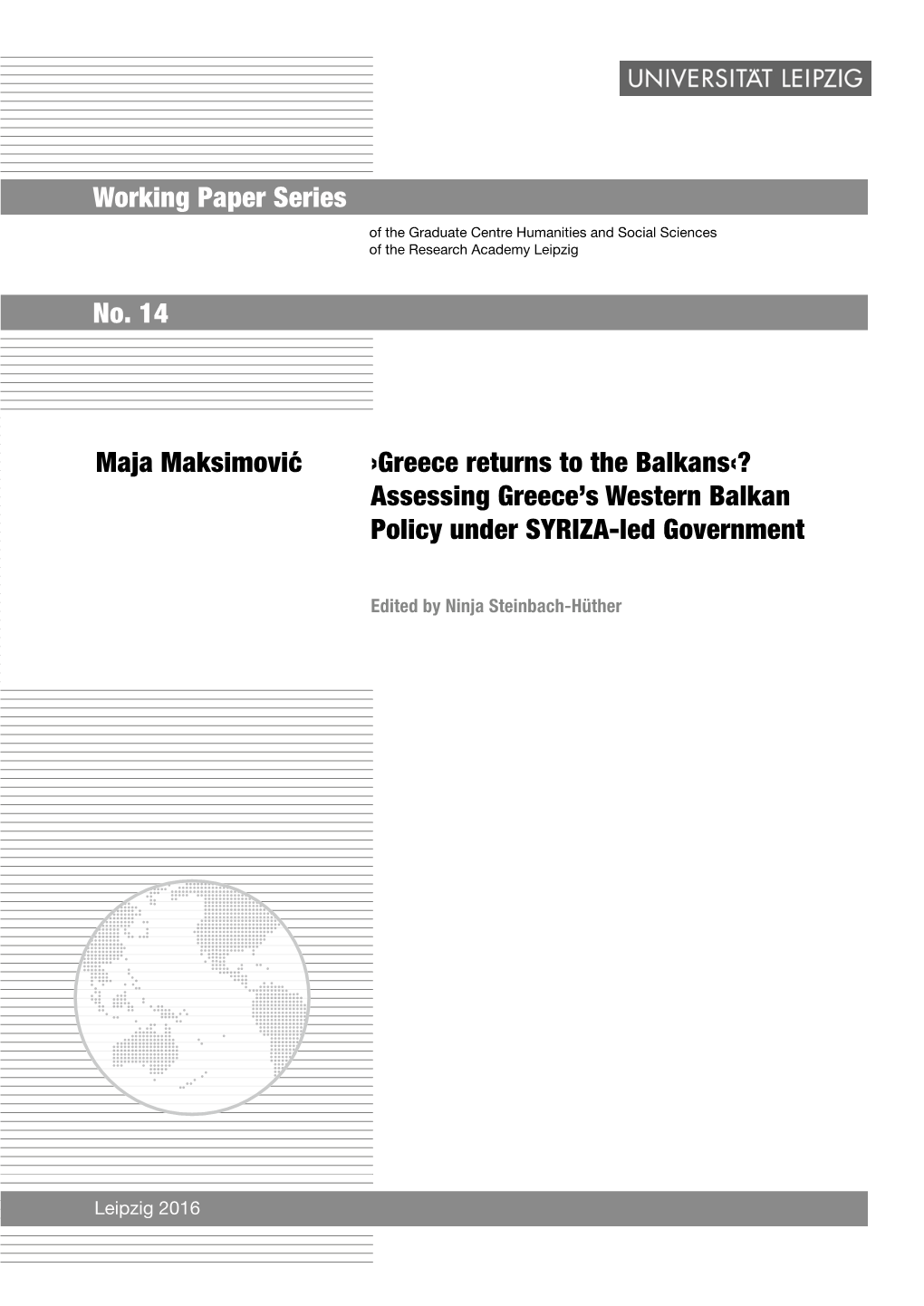 Working Paper Series ›Greece Returns to the Balkans‹? Assessing