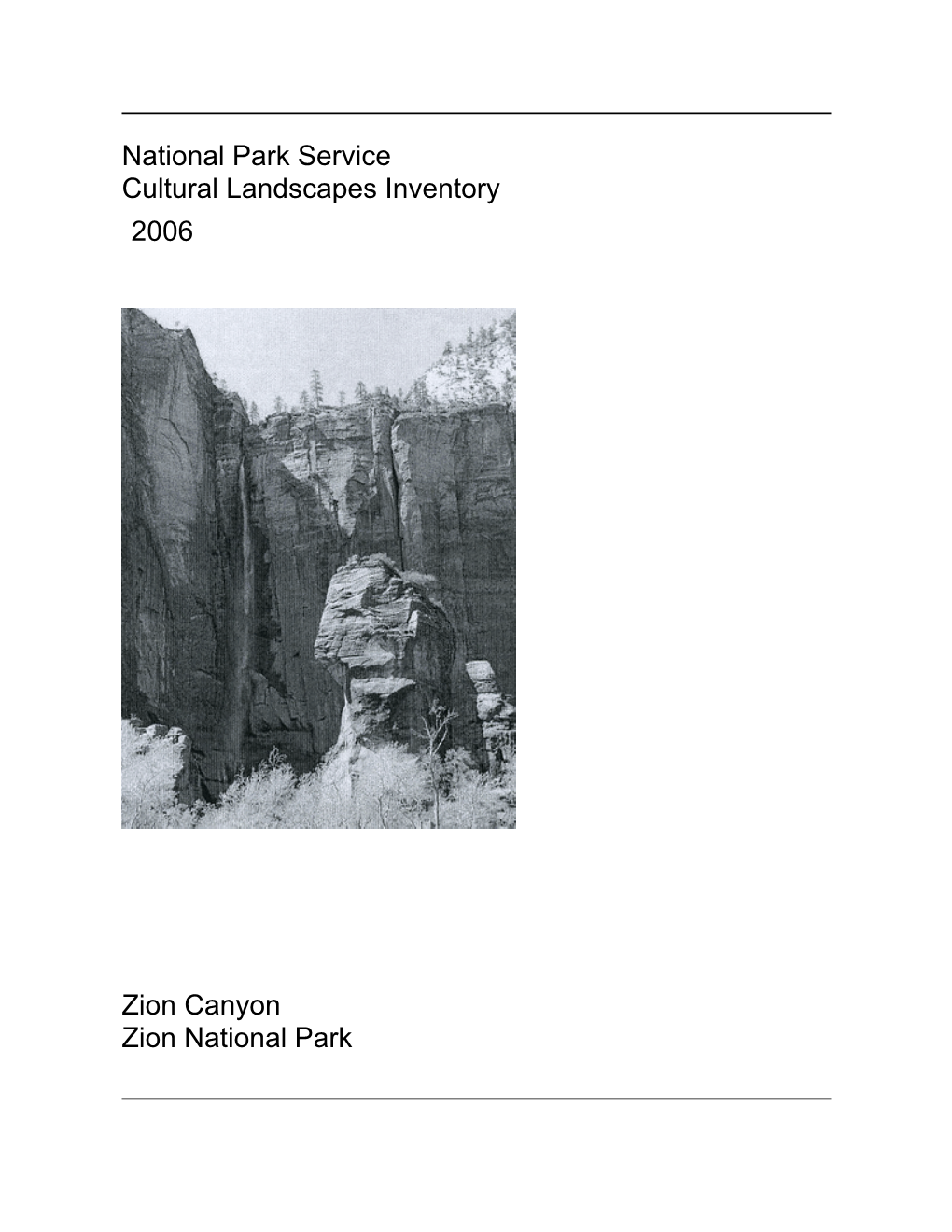 Cultural Landscapes Inventory: Zion Canyon