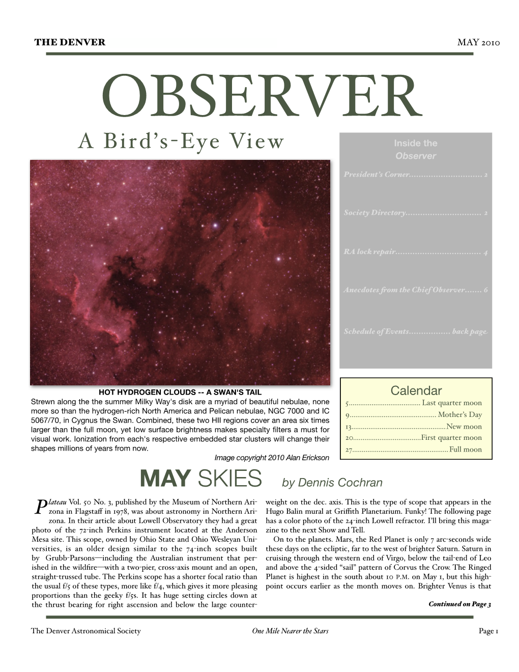 MAY 2010 OBSERVER a Bird’S-Eye View Inside the Observer