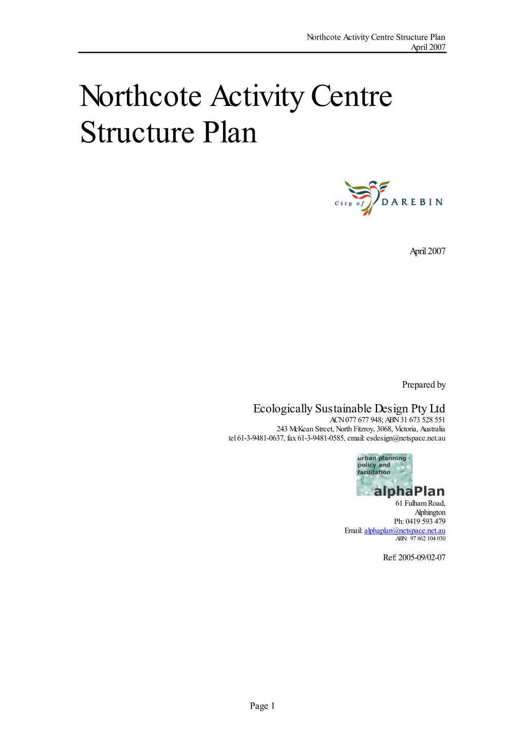 Northcote Activity Centre Structure Plan, April 2007