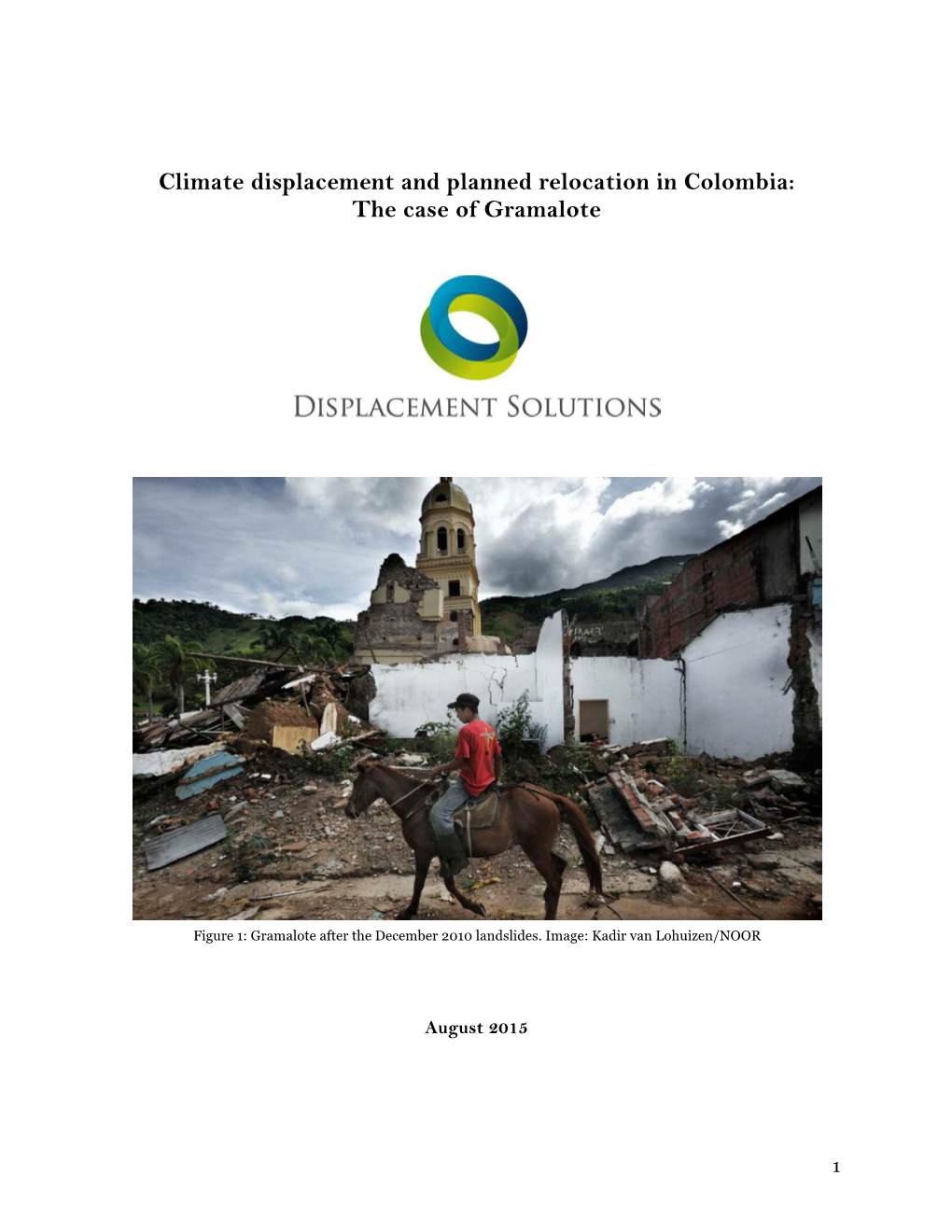 Climate Displacement and Planned Relocation in Colombia: the Case of Gramalote