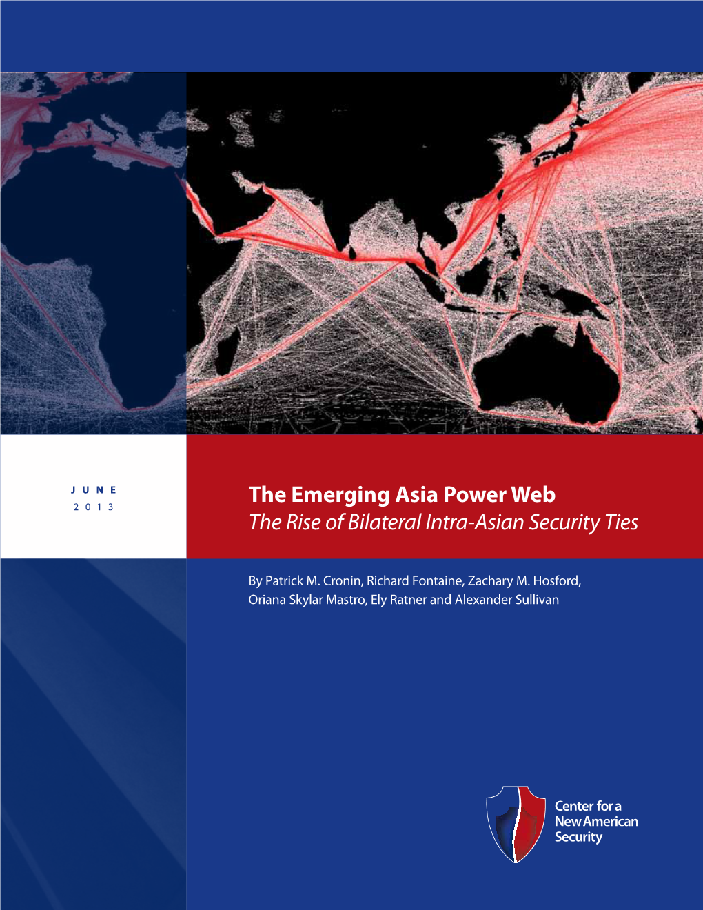 The Emerging Asia Power Web the Rise of Bilateral Intra-Asian Security Ties