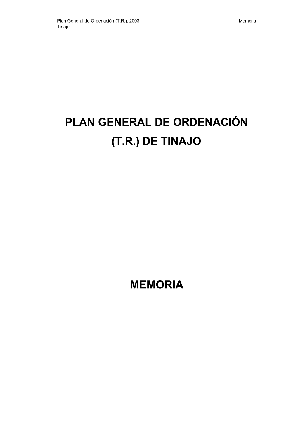 Plan General De Ordenación (T.R.) De Tinajo Memoria