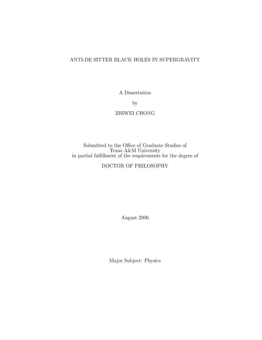 ANTI-DE SITTER BLACK HOLES in SUPERGRAVITY a Dissertation By