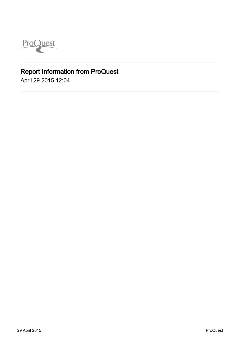 Report Information from Proquest April 29 2015 12:04 ______