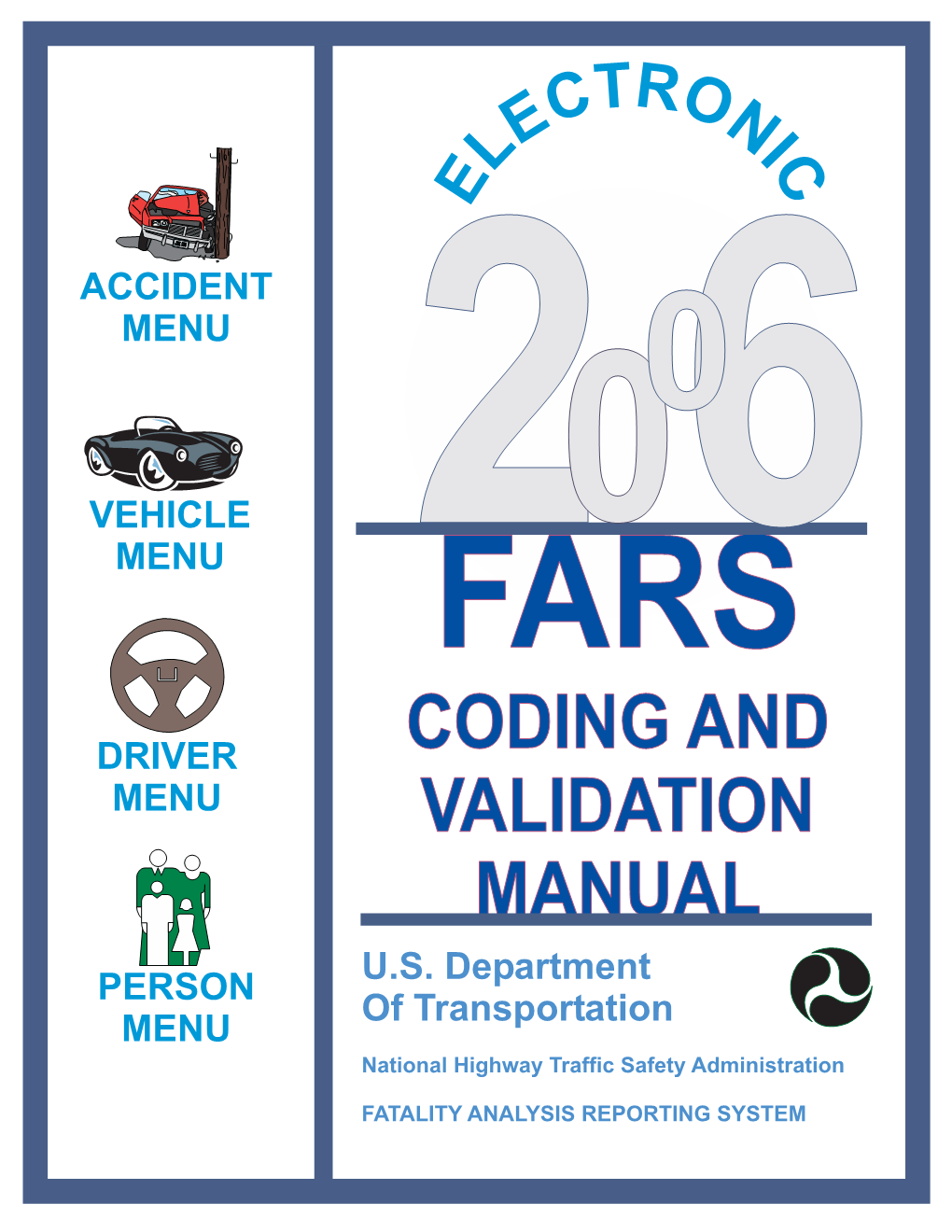 2006 FARS Coding and Validation Manual